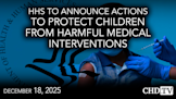 HHS Announces Actions To Protect Children From Harmful Medical Interventions