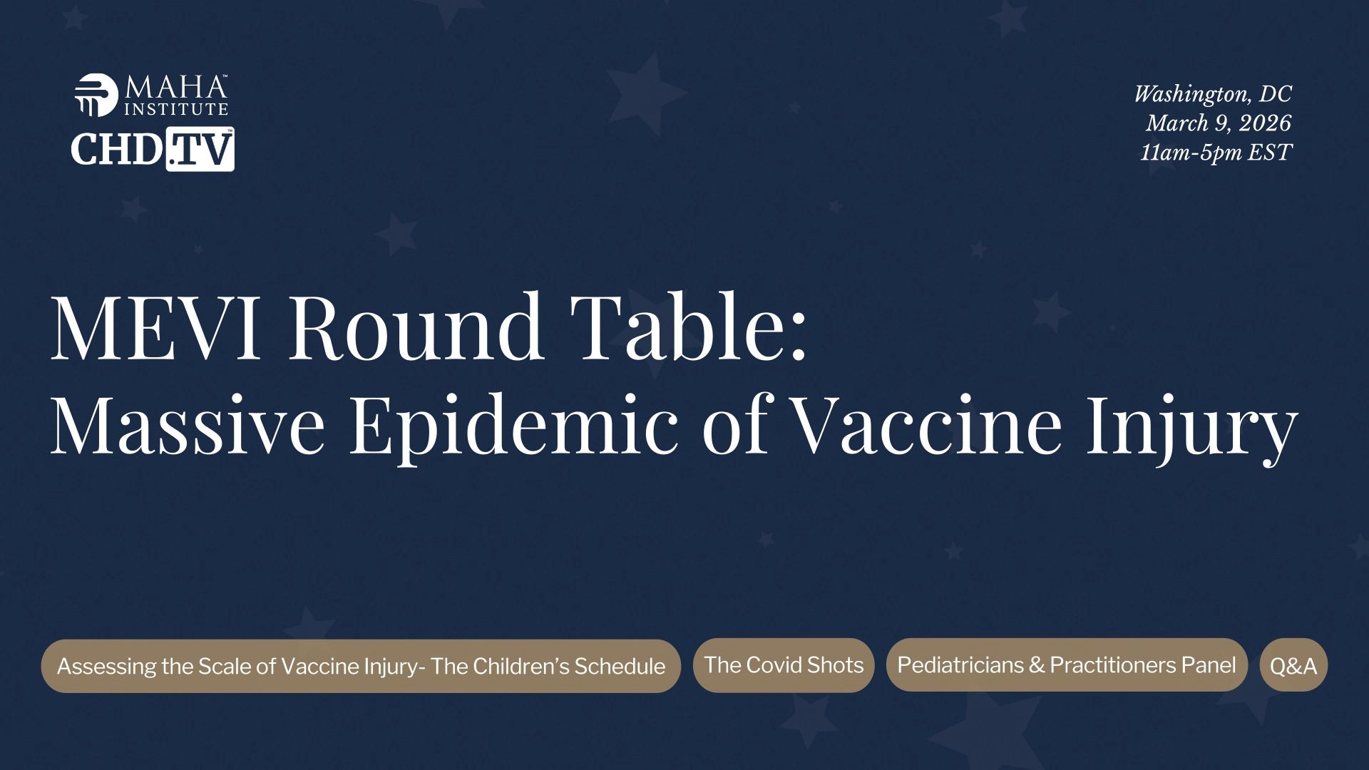 MEVI Round Table: Massive Epidemic of Vaccine Injury