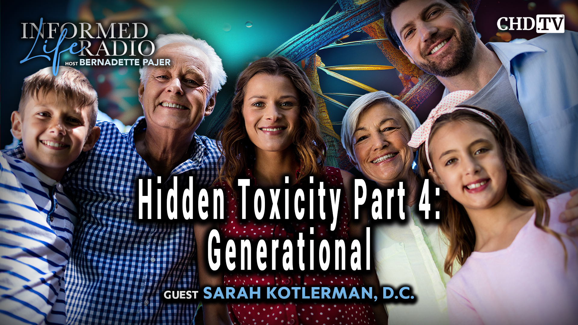 Hidden Toxicity Part 4: Generational