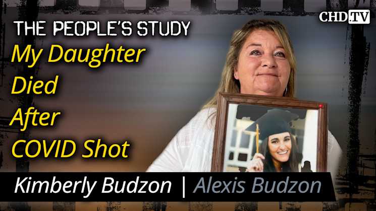 My Daughter Died After Covid Shot - Kimberly Budzon