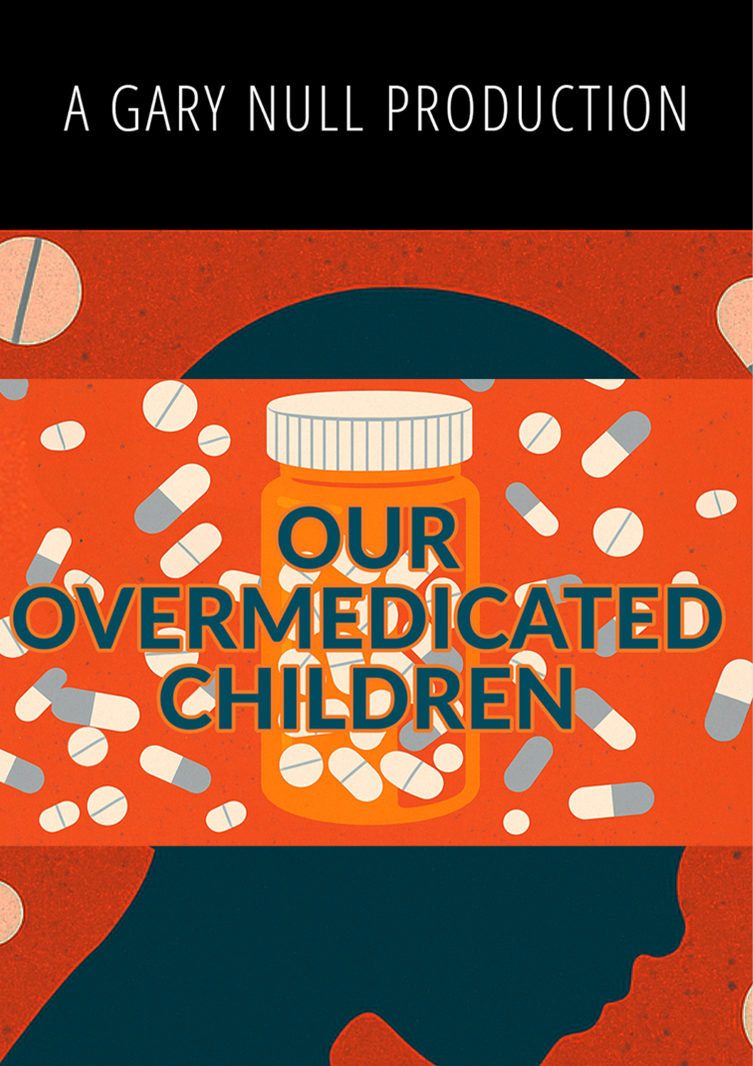 Our Overmedicated Children