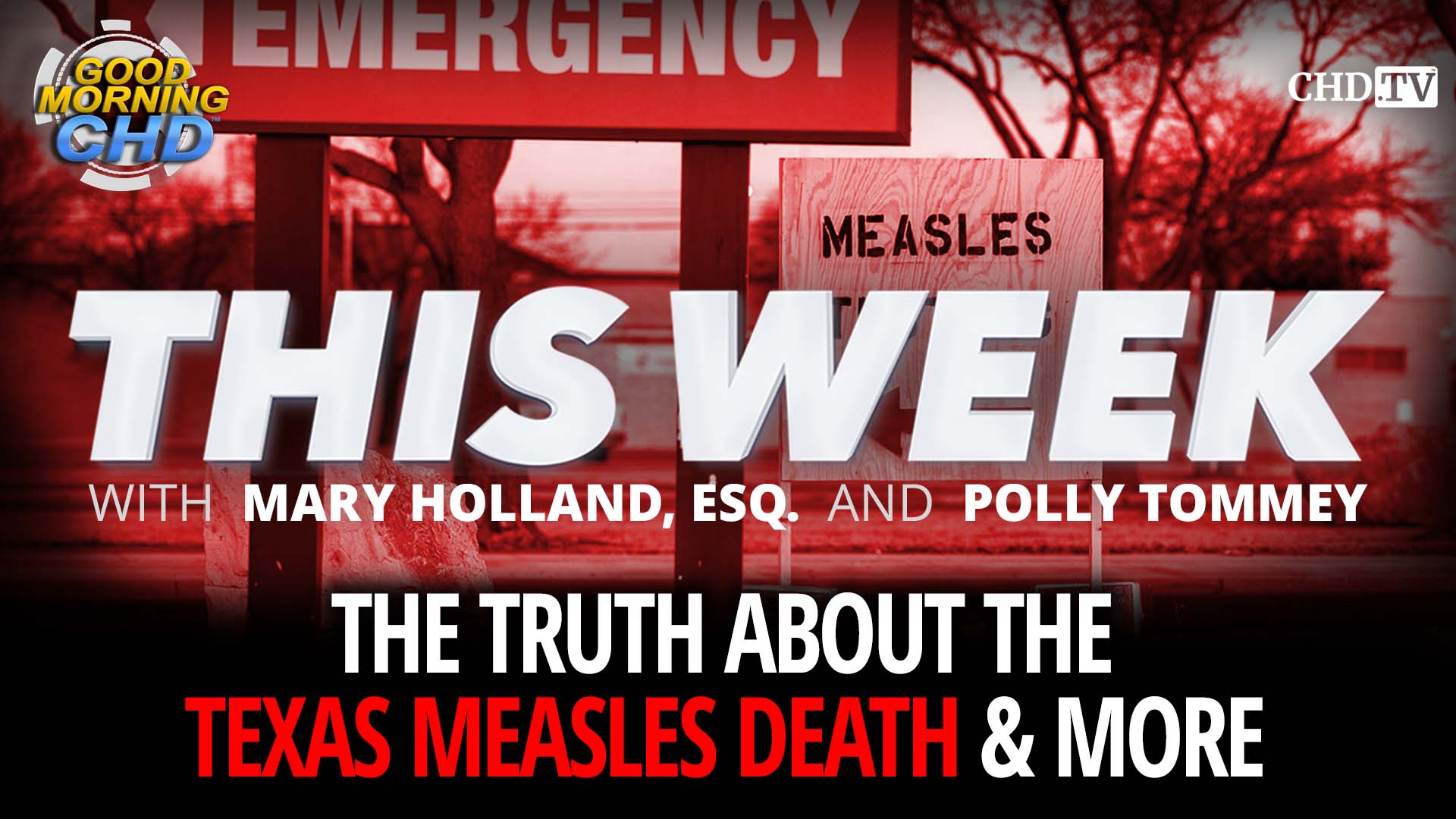 The Truth About The Texas Measles Death & More