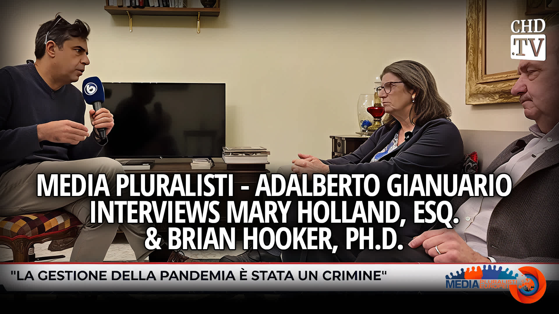 Media Pluralisti - Adalberto Gianuario Interviews Mary Holland, Esq. & Brian Hooker, Ph.D.