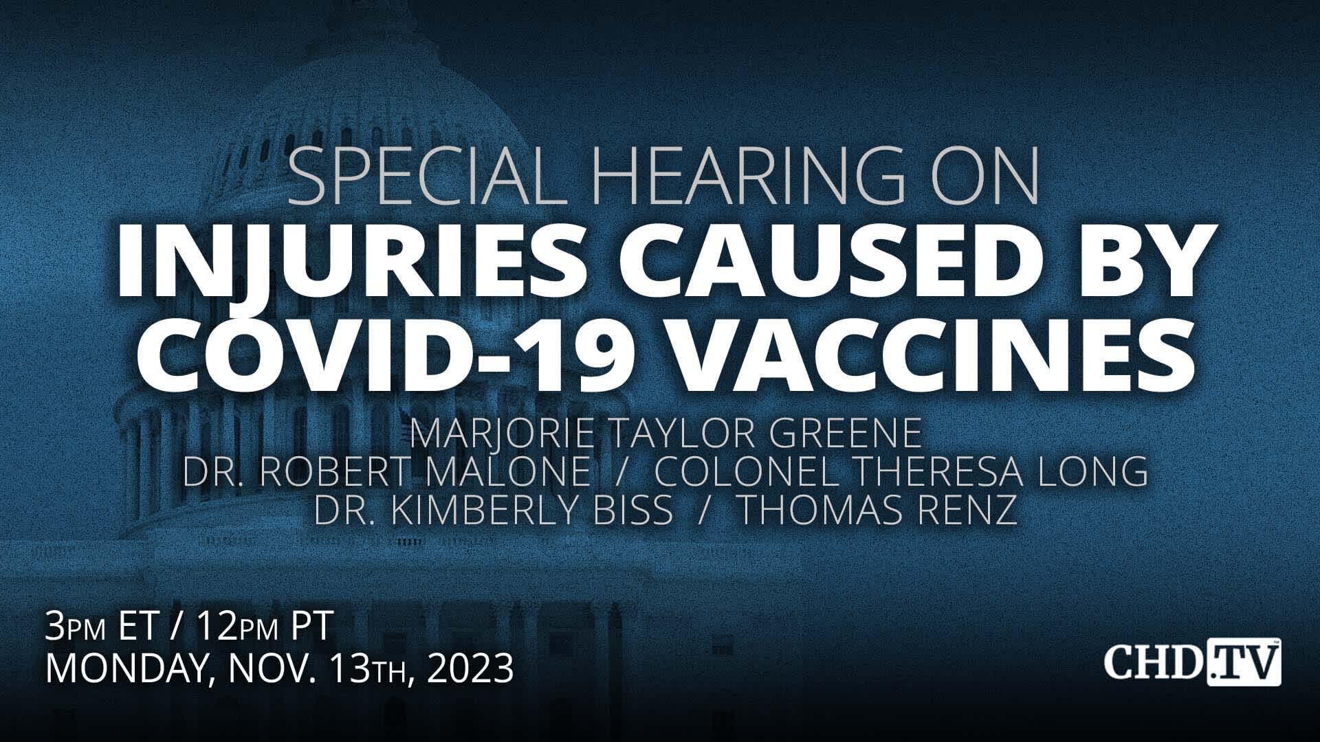 Special Hearing on Injuries Caused by COVID-19 Vaccines | Nov. 13