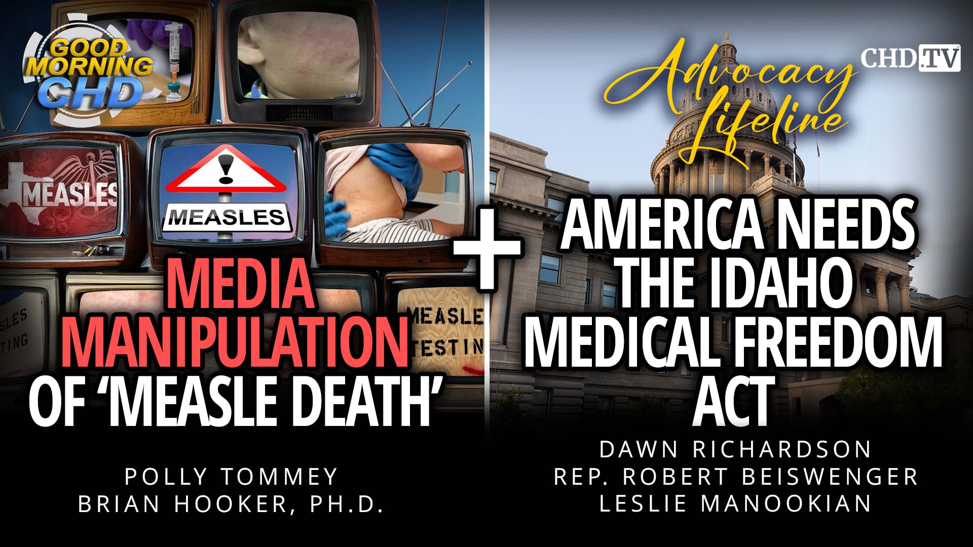 Media Manipulation of 'Measles Death' + America Needs The Idaho Medical Freedom Act