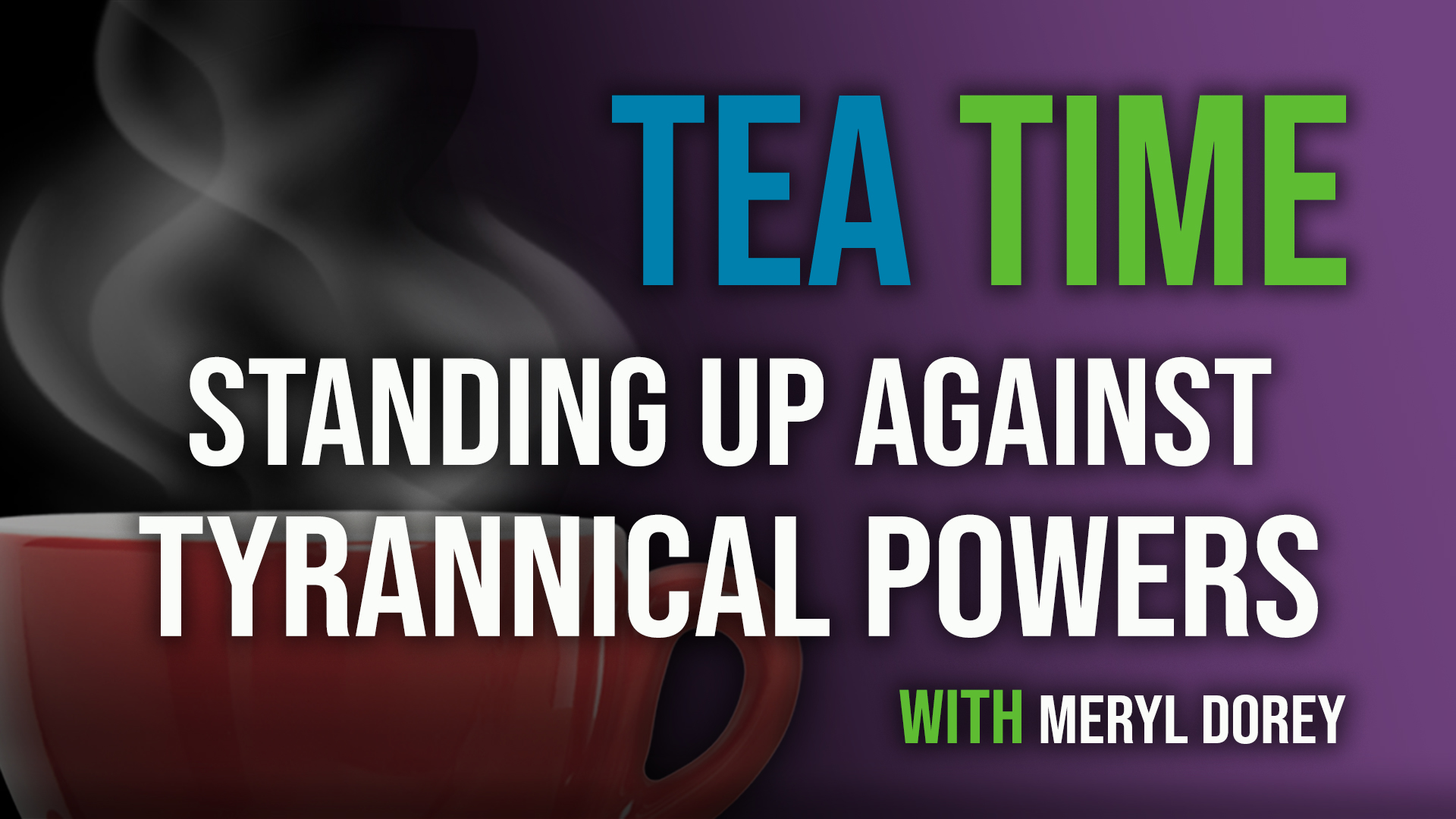 From Tennis to Rallies — Standing Up Against Tyrannical Powers With Meryl Dorey