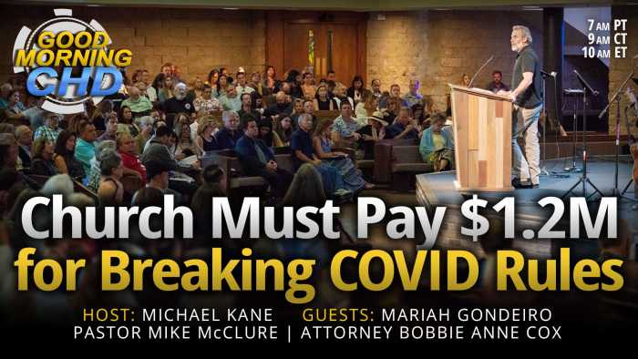 Church Must Pay $1.2M for Breaking COVID Rules + More
