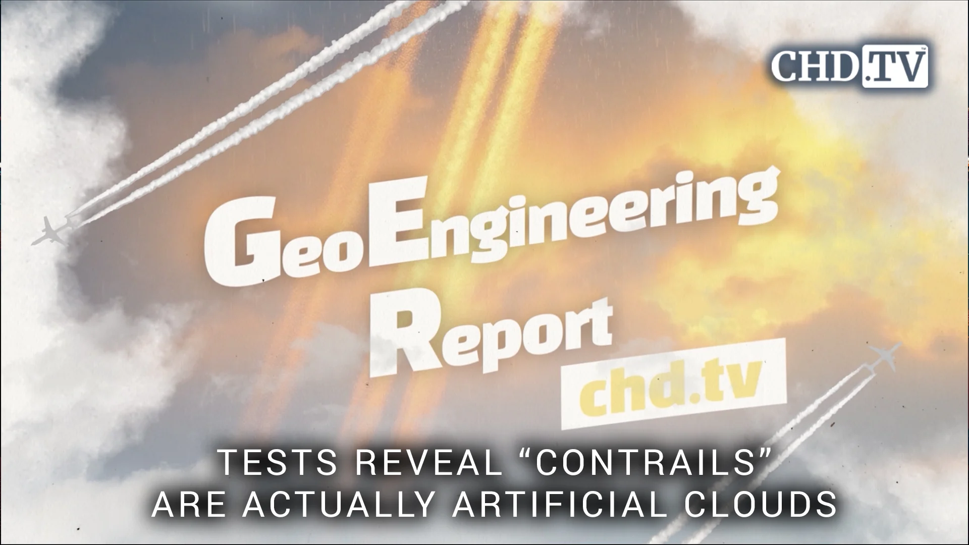 Tests Reveal "Contrails" Are Actually Artificial Clouds - Geoengineering Report