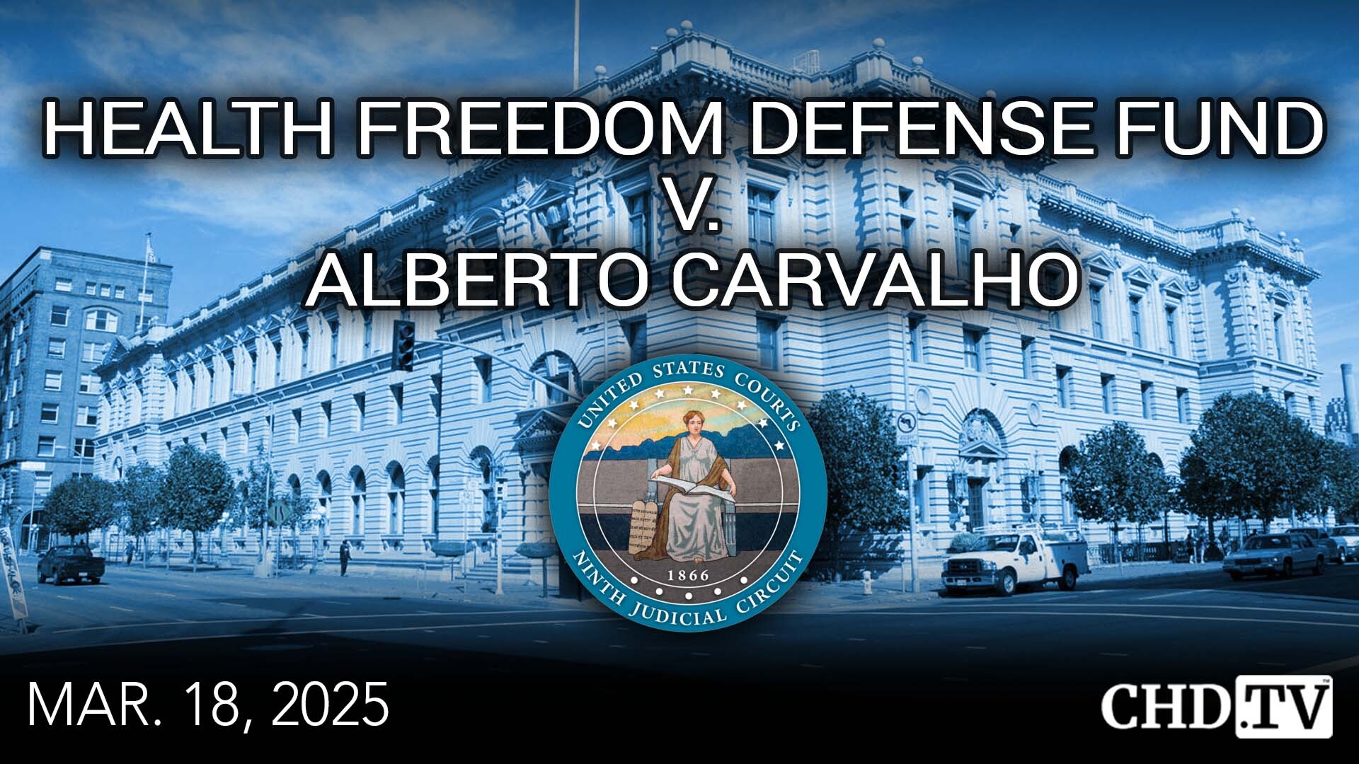 Health Freedom Defense Fund v. Alberto Carvalho | Mar. 18