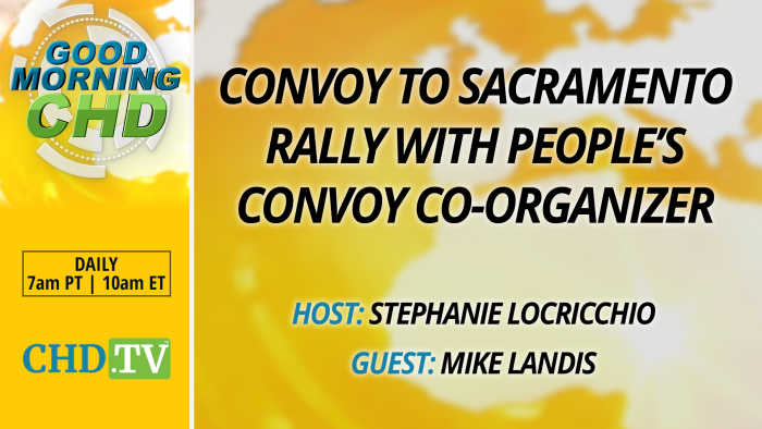 Convoy to Sacramento Rally With People’s Convoy Co-Organizer