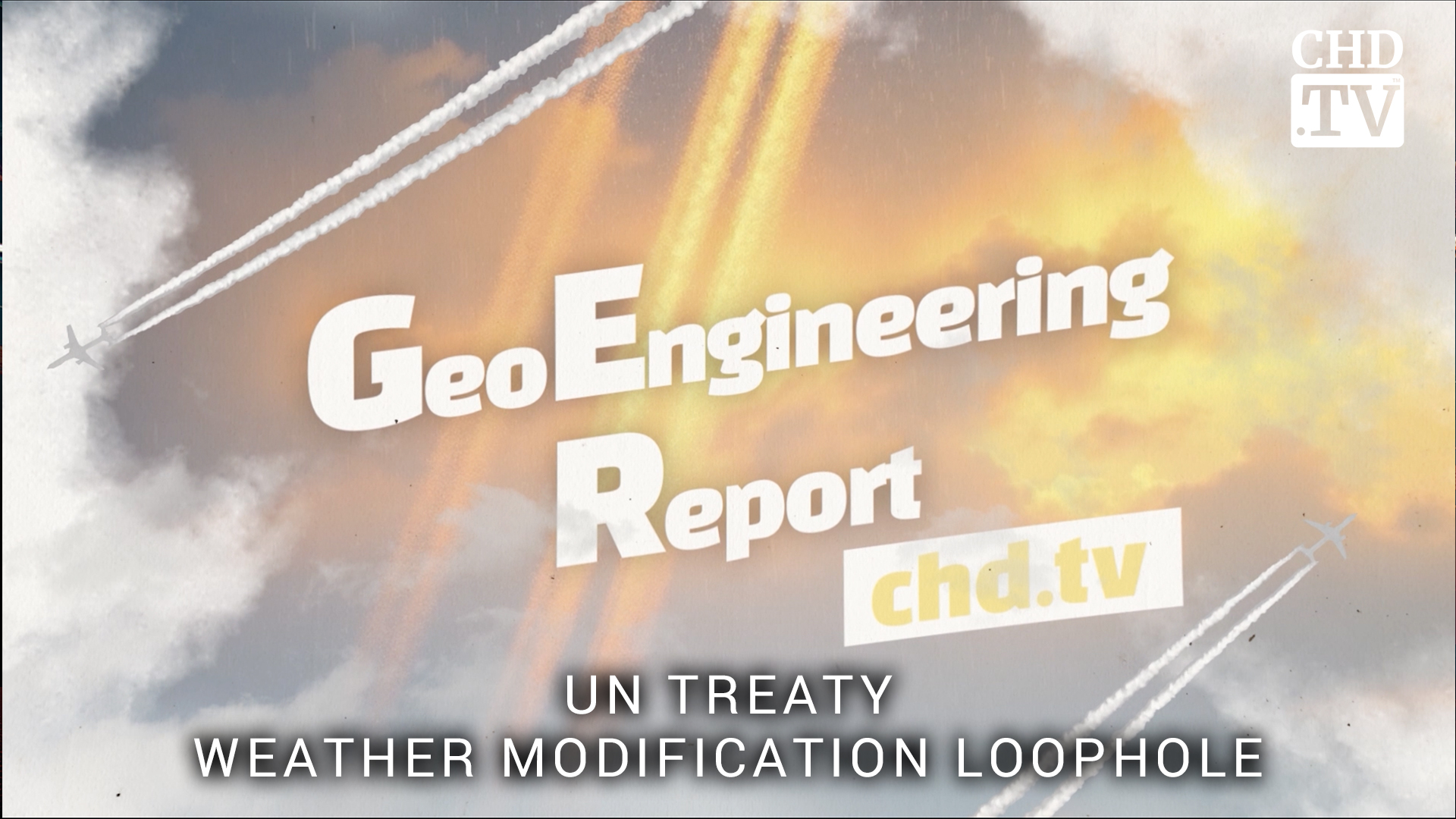 UN Treaty Weather Modification Loophole