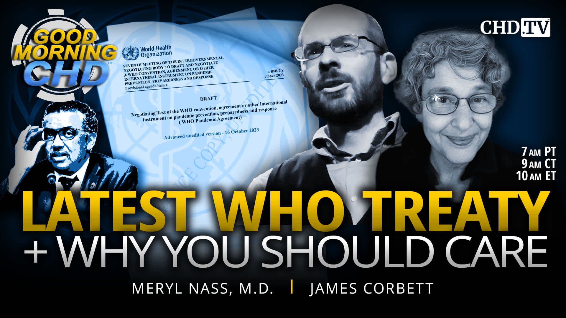 Decoding the WHO’s New Pandemic ‘Agreement’ + New World Dis-Order With James Corbett