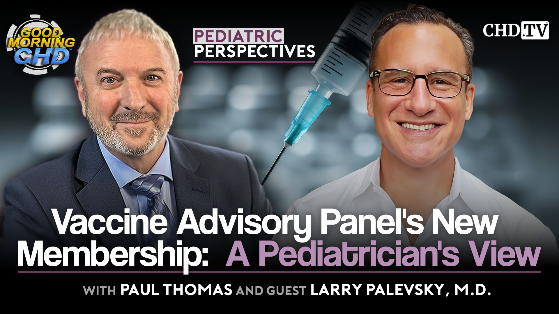 Vaccine Advisory Panel's New Membership: A Pediatrician's View