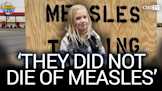 'They Did Not Die of Measles'