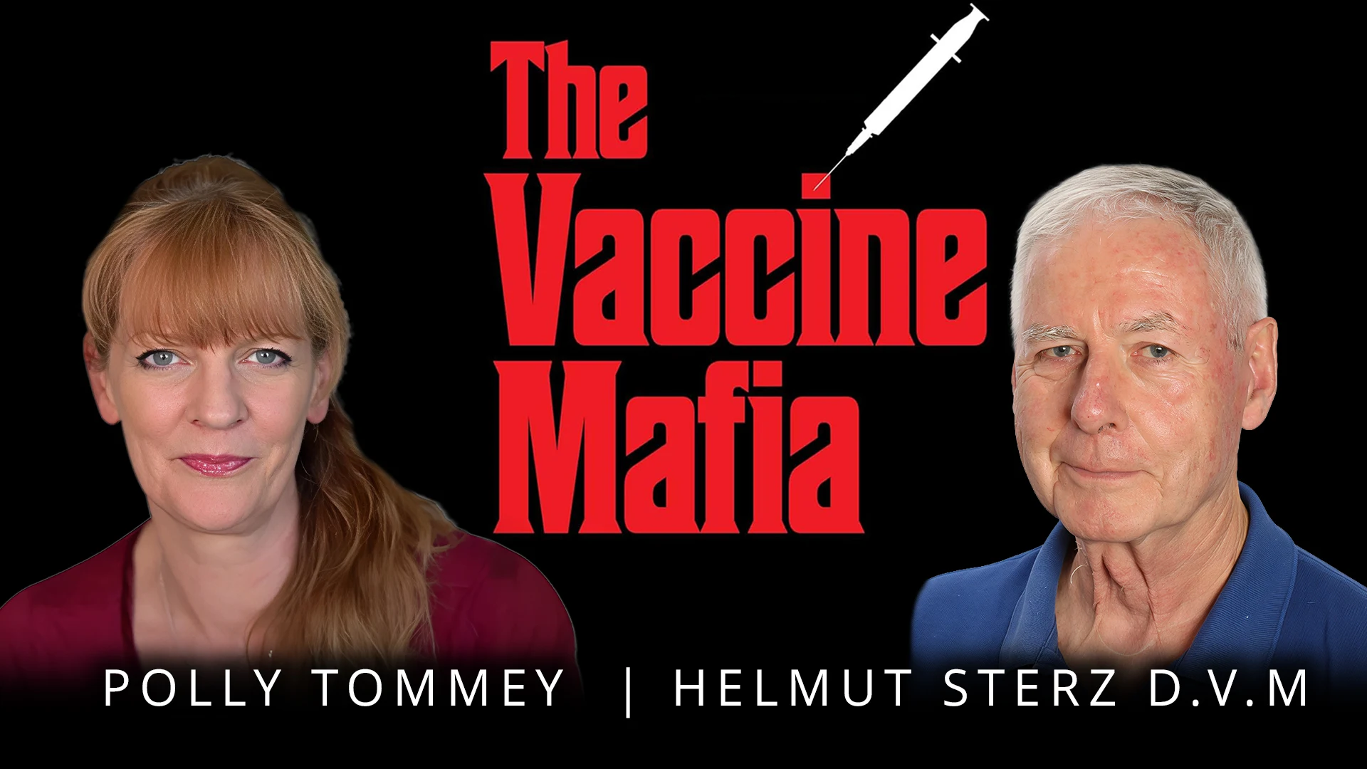 The Vaccine Mafia - Helmut Sterz D.V.M.