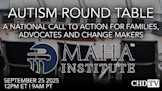 Autism Round Table: A National Call to Action for Families, Advocates and Change Makers