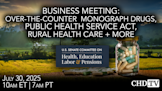 HELP Committee Business Meeting: Healthcare, OTC Drugs + More