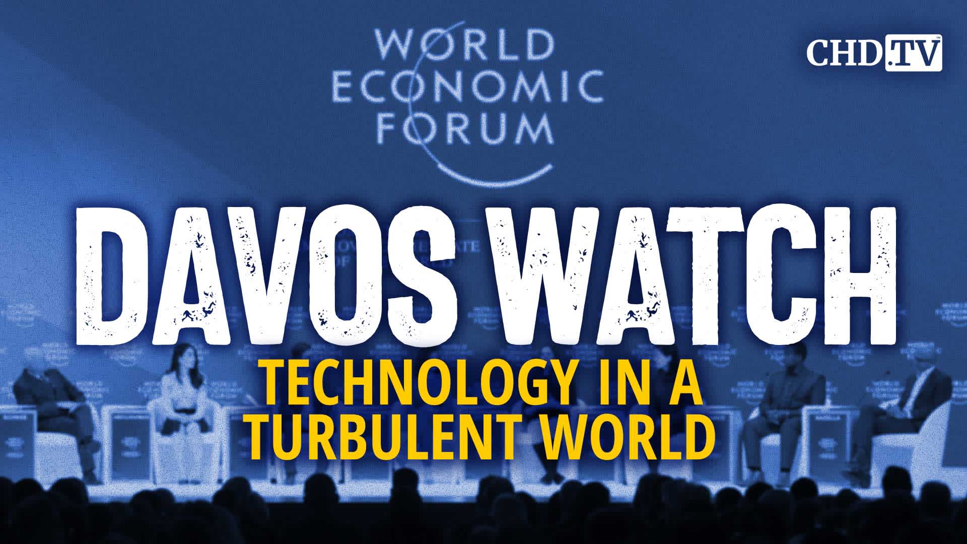 Technology in a Turbulent World | Davos Watch