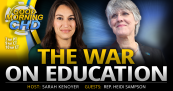 The War on Education With Rep. Heidi Sampson