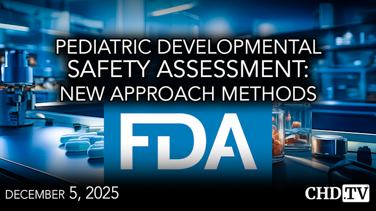 Pediatric Developmental Safety Assessment: New Approach Methods
