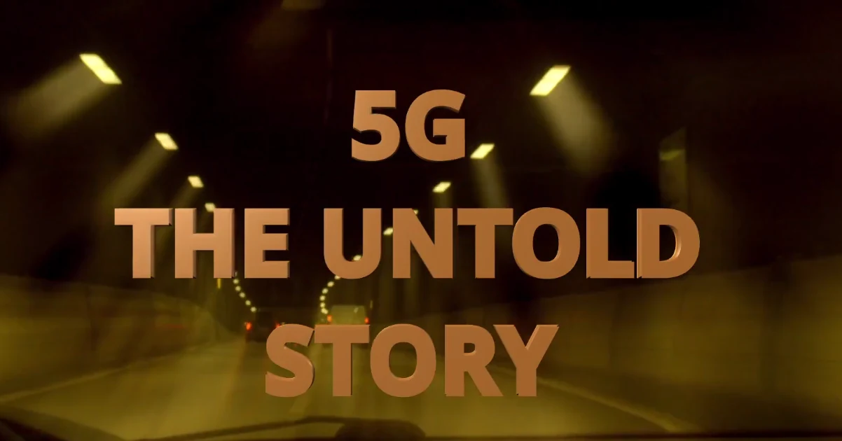5G The Untold Story