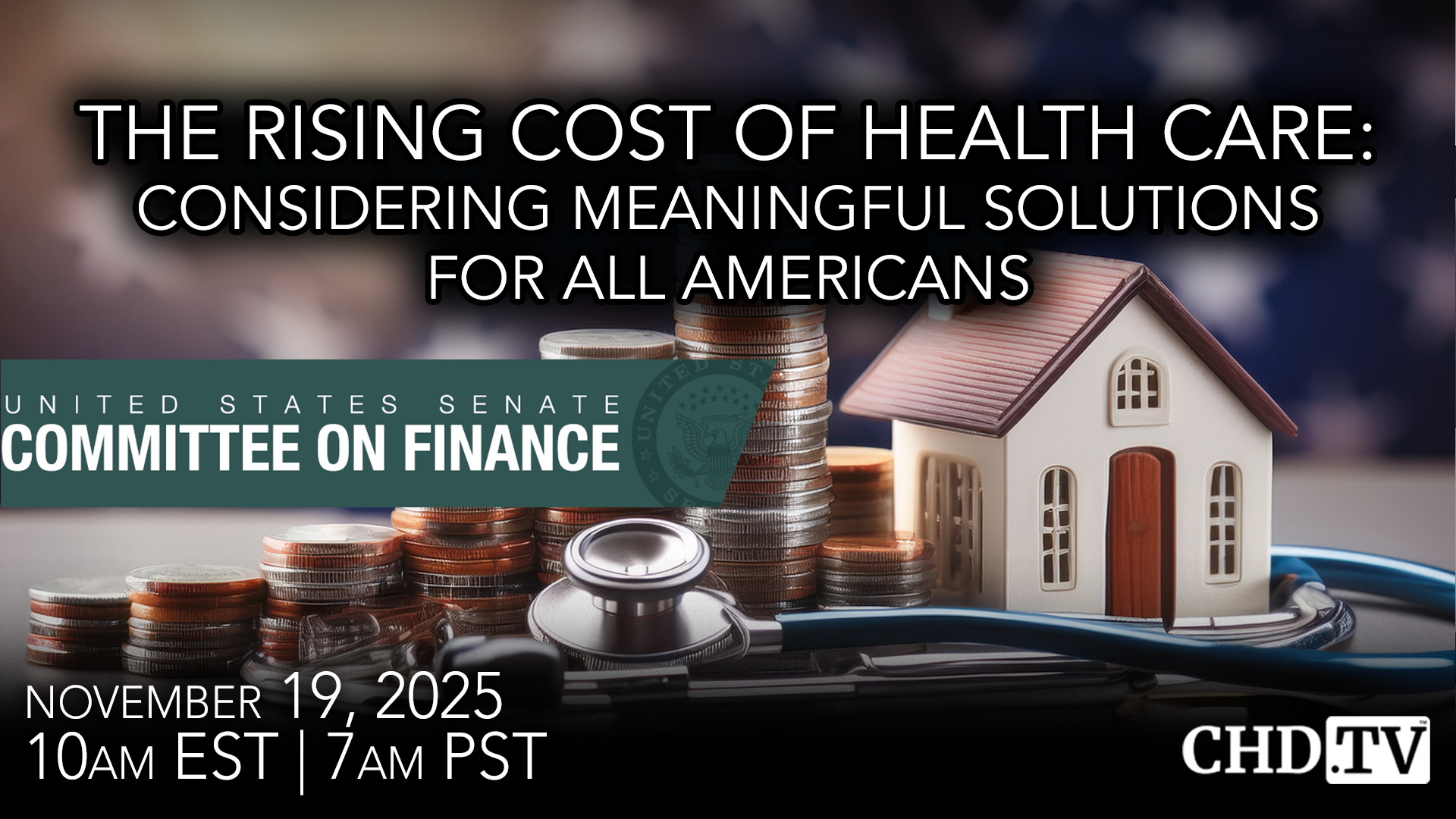 The Rising Cost of Health Care: Considering Meaningful Solutions for All Americans