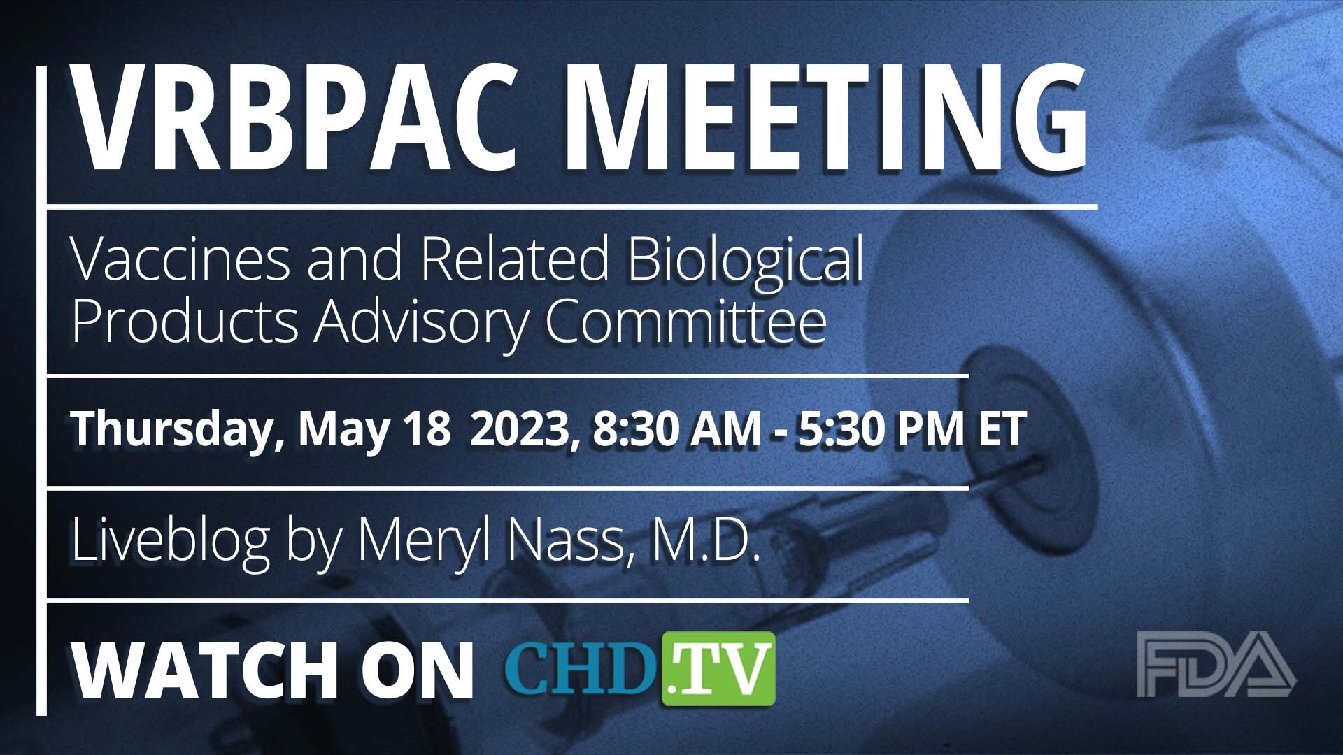 FDA VRBPAC Meeting | May 18th, 2023