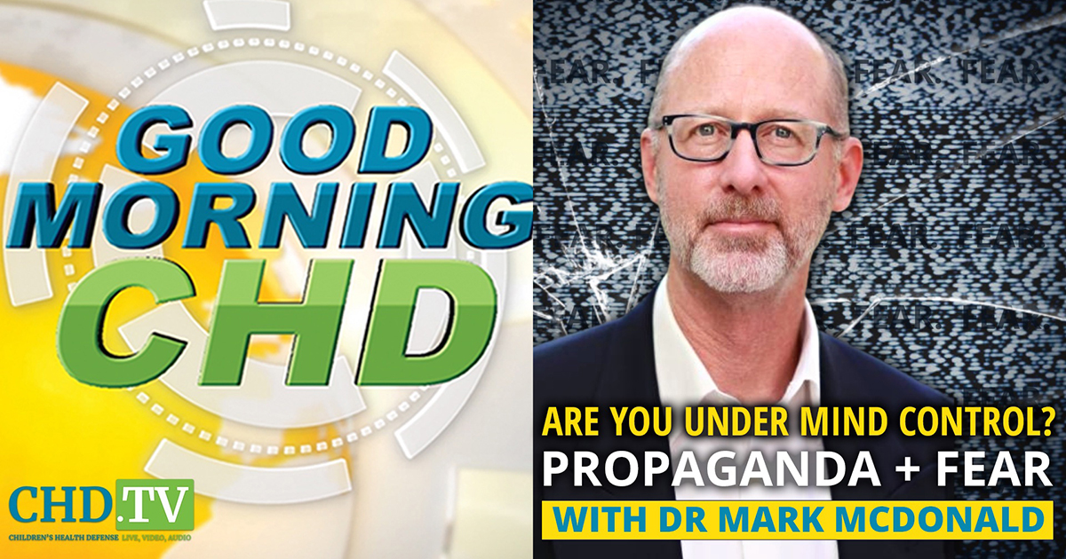 Are You Under Mind Control? Propaganda + Fear With Dr. Mark McDonald