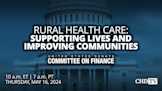 Rural Health Care: Supporting Lives + Improving Healthcare | May 16