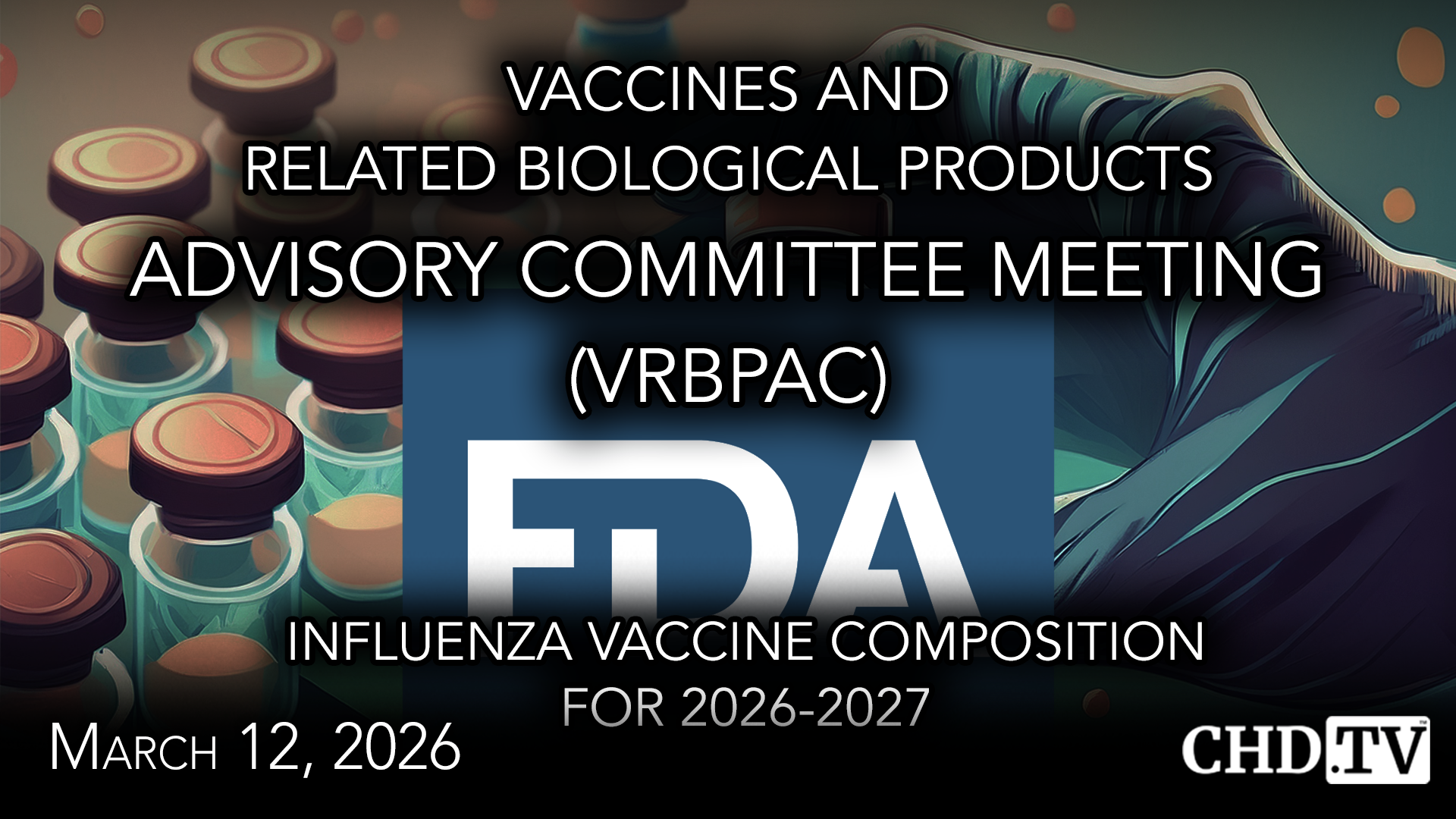FDA VRBPAC Meeting: Influenza Vaccines for 2026-2027