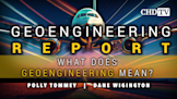 Geoengineering Report: What Does Geonengineering Mean?