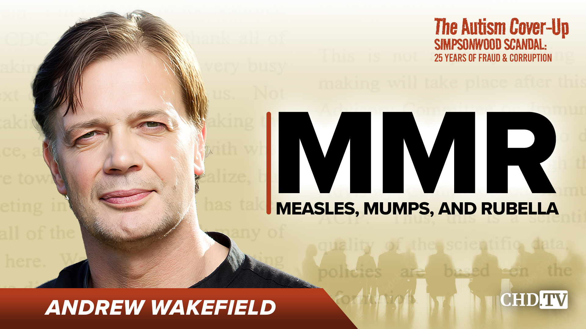MMR - Andrew Wakefield