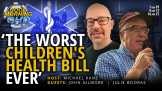 'The Worst Children’s Health Bill Ever’