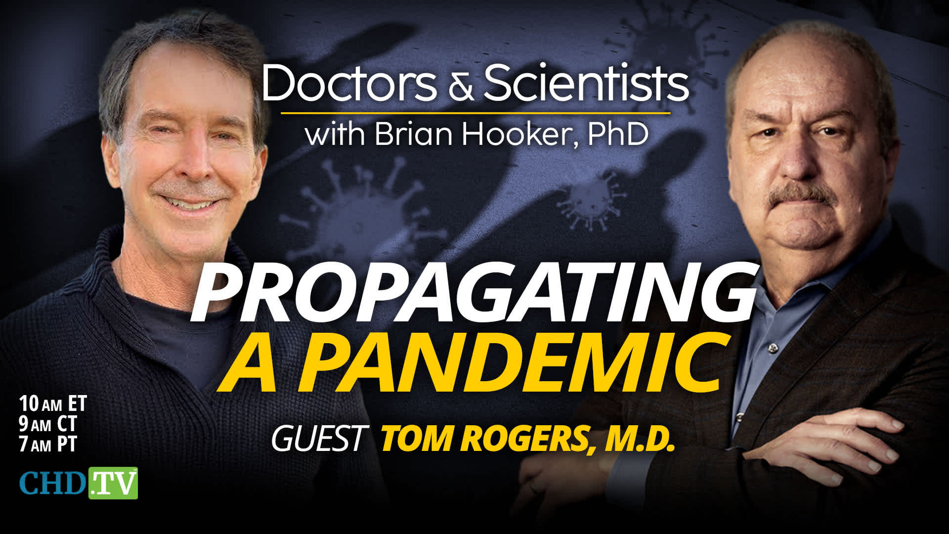 Propagating a Pandemic