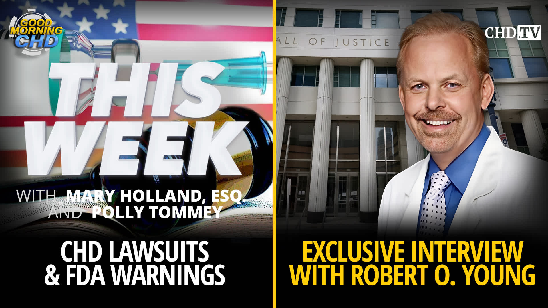 CHD Lawsuits & FDA Warnings + Exclusive Interview With Robert O. Young