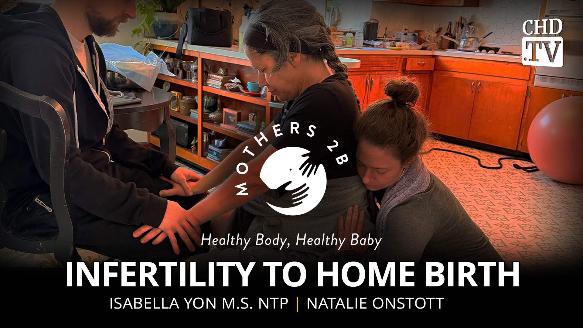 From  Infertility to Home Birth