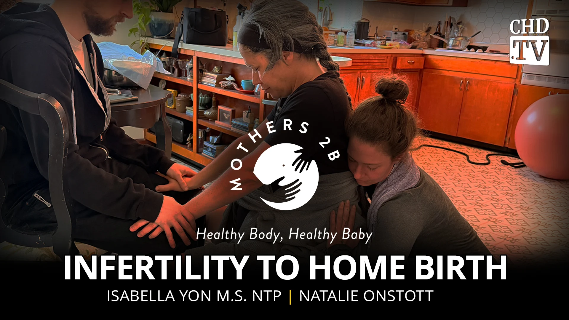 From  Infertility to Home Birth