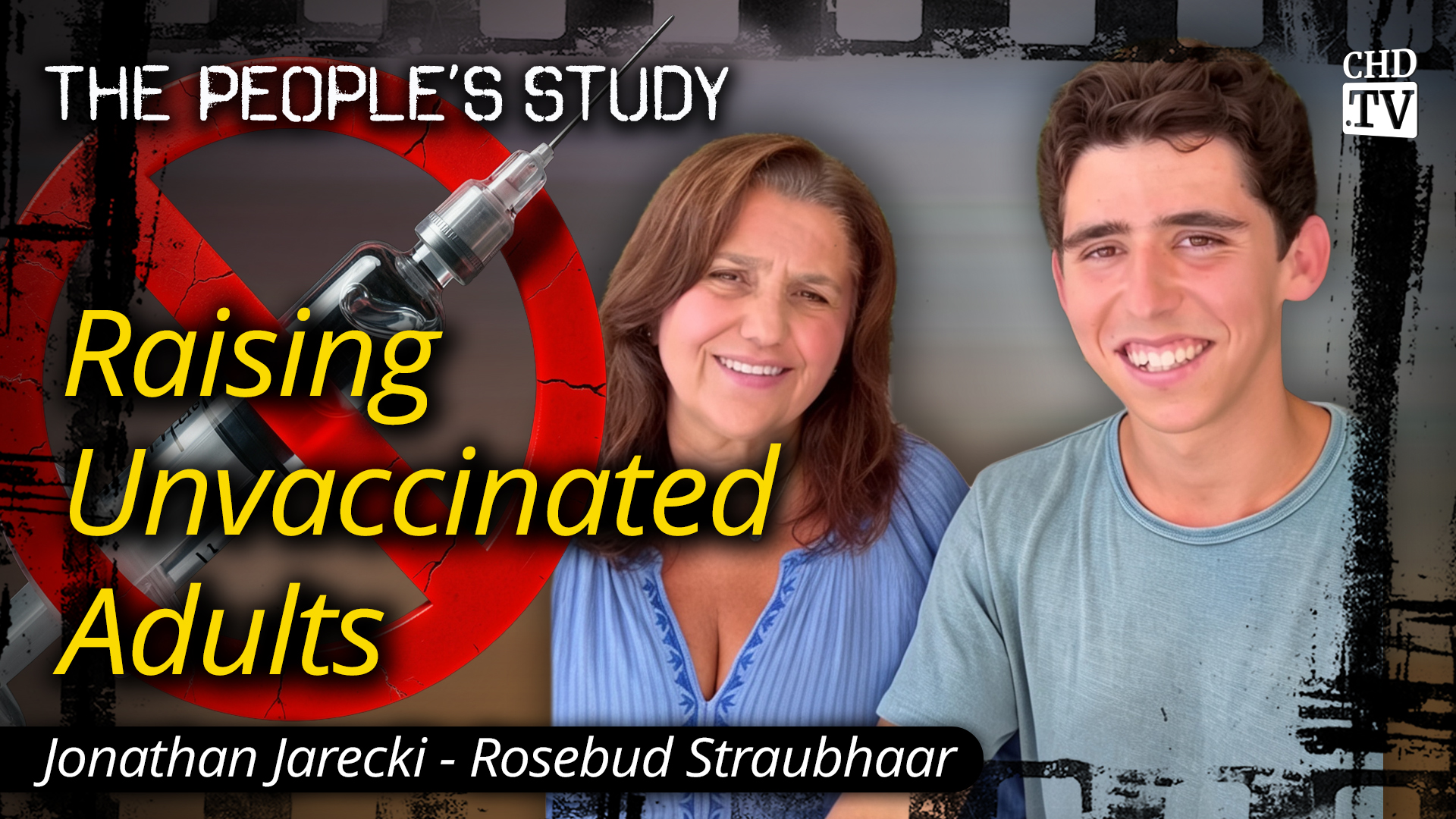 Raising Unvaccinated Adults - Jonathan Jarecki - Rosebud Straubhaar