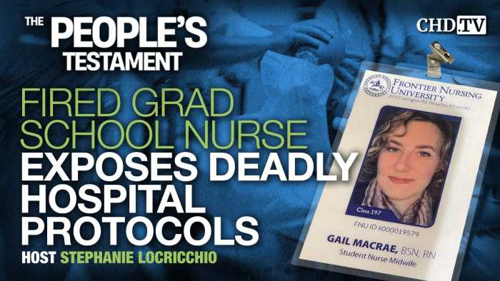 Fired Grad School Nurse Exposes Deadly Hospital Protocols