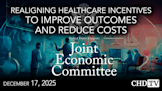 Realigning Healthcare Incentives to Improve Outcomes and Reduce Costs