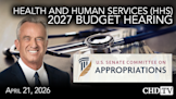 Health and Human Services (HHS) 2027 Budget Hearing