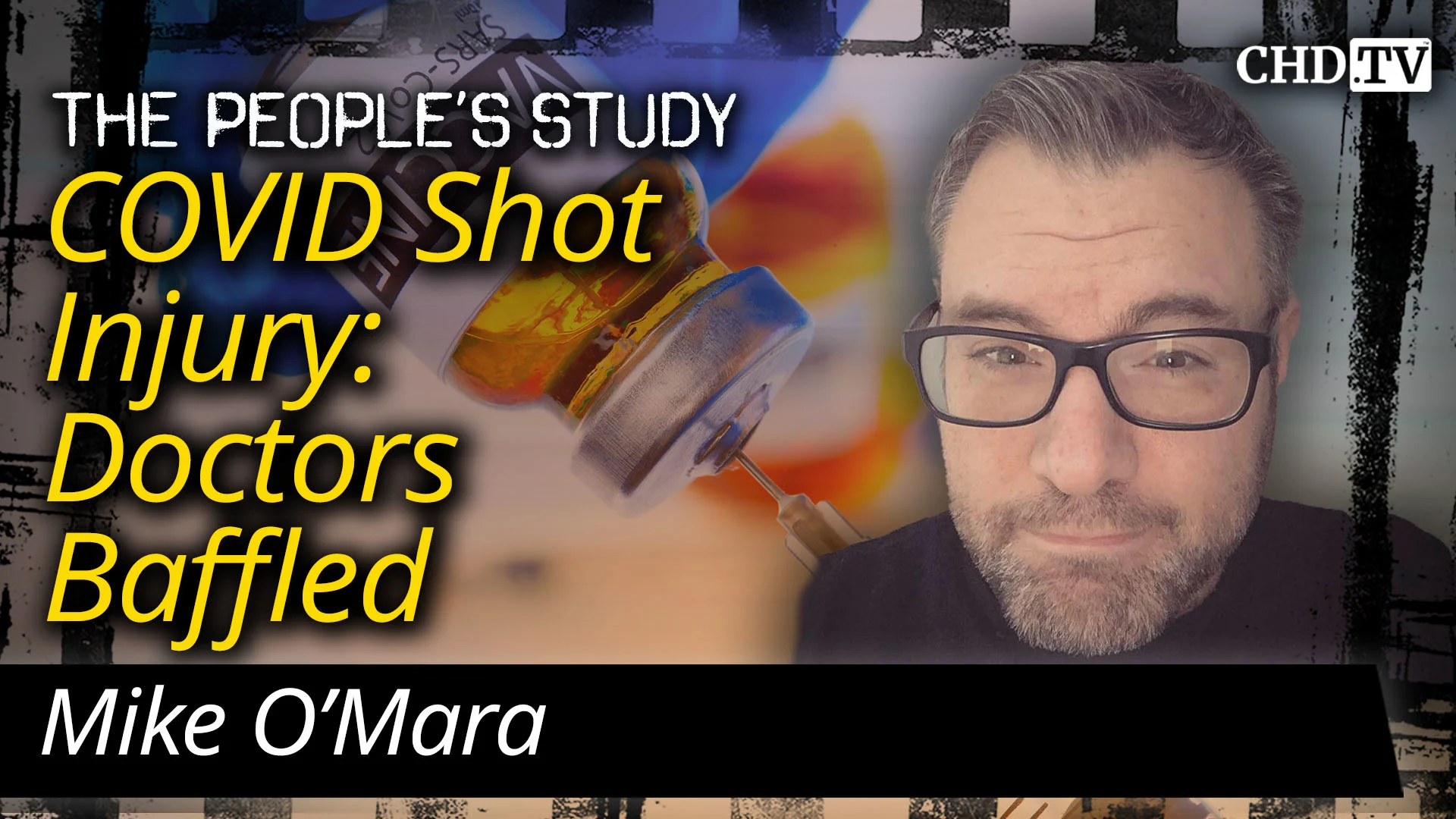 COVID Shot Injury: Doctors Baffled - Mike O'Mara