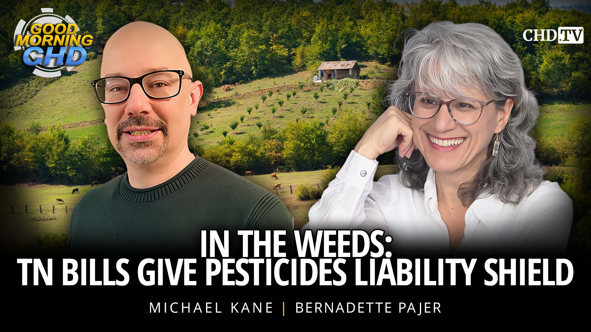 In The Weeds: TN Bills Give Pesticides Liability Shield