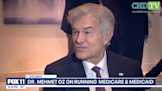 Dr. Oz Discusses Running Medicare and Medicaid