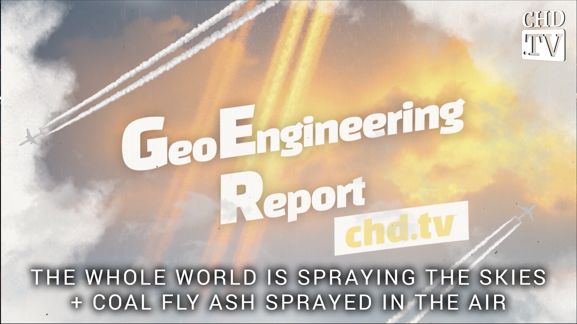 The Whole World is Spraying the Skies + Coal Fly Ash Sprayed in the Air