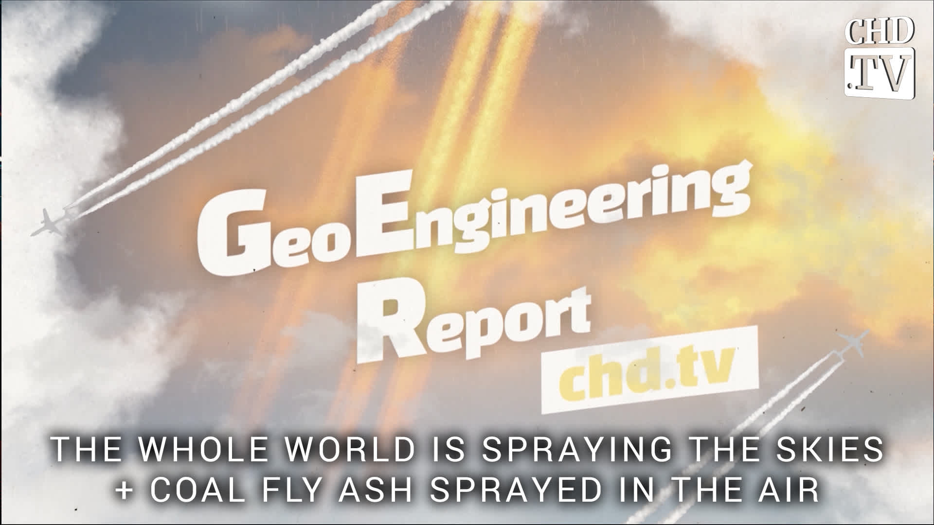 The Whole World is Spraying the Skies + Coal Fly Ash Sprayed in the Air