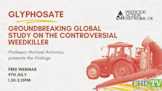 Glyphosate: A Groundbreaking Global Study on the Controversial Weedkiller
