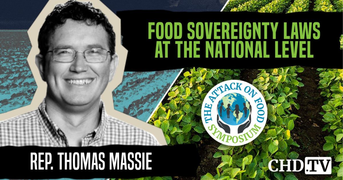 Food Sovereignty Laws at the National Level — Rep. Thomas Massie