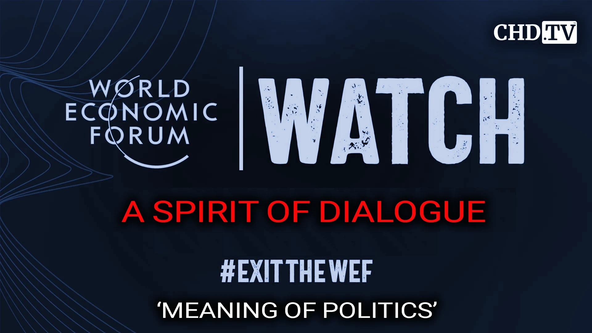 DAVOS WATCH: ‘Meaning of Politics’