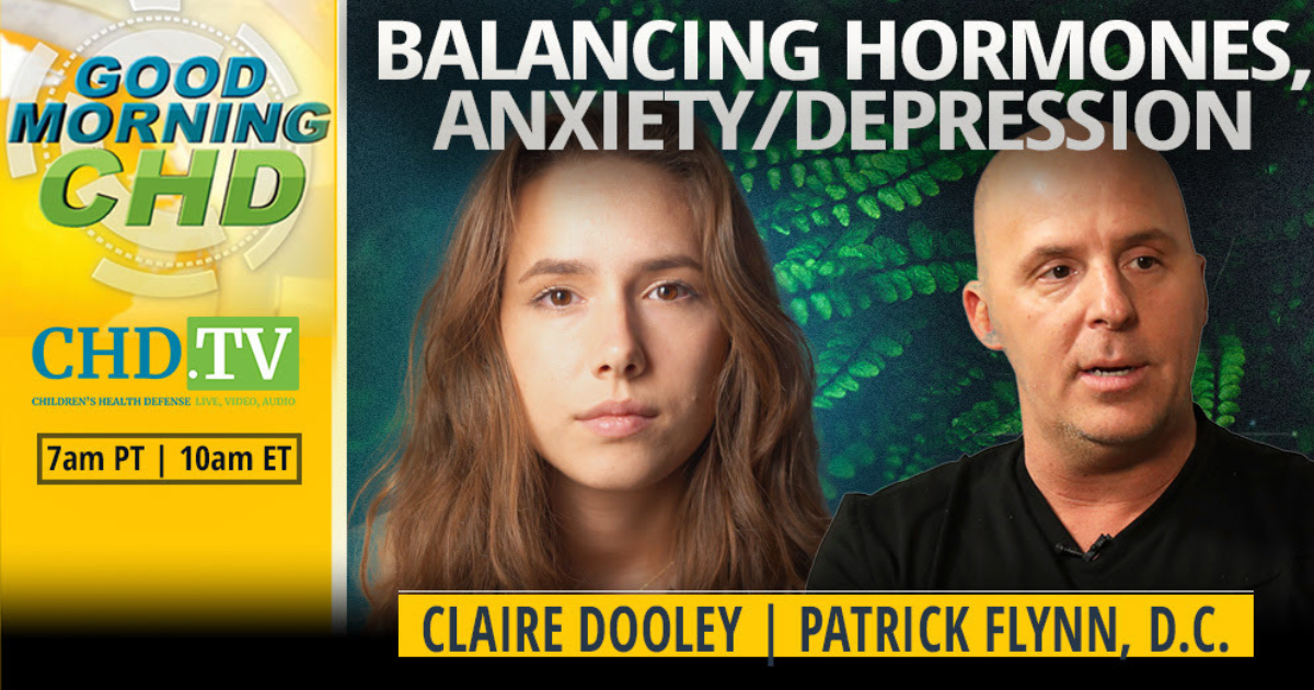 Balancing Hormones, Anxiety + Depression With Claire Dooley + Patrick Flynn, D.C.
